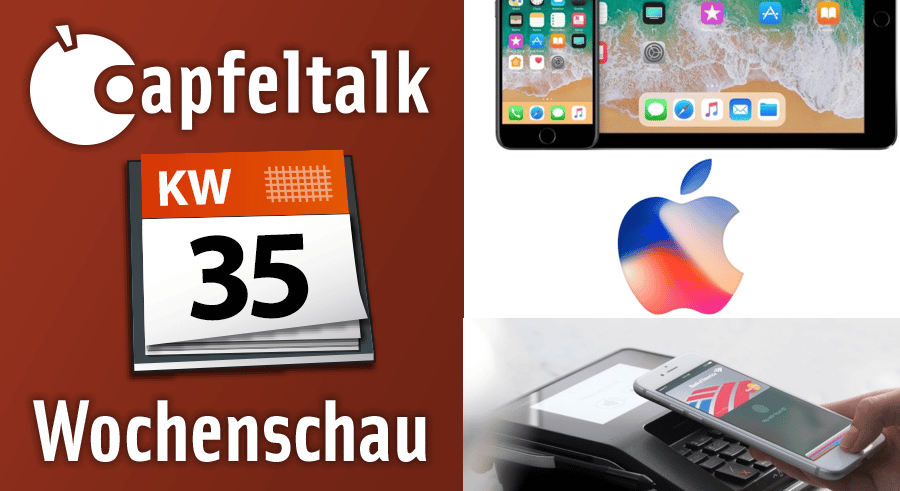 Neulich bei Apfeltalk – Was letzte Woche wichtig war KW35
