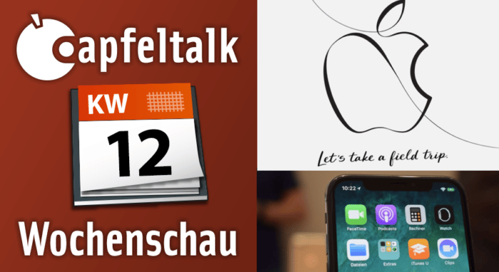 Apfeltalk-Wochenrueckblick-kw12-2018-700x382.png