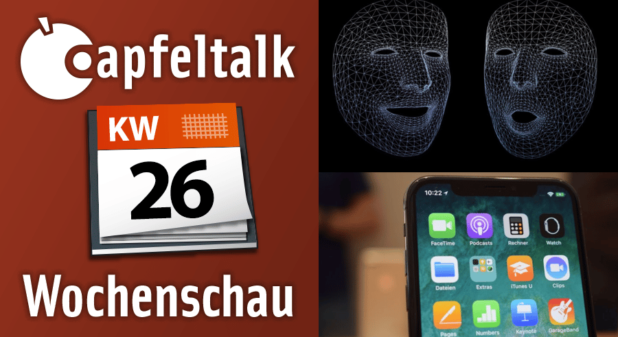 Neulich bei Apfeltalk – Was letzte Woche wichtig war KW 26/2018