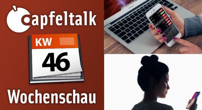 Apfeltalk-Wochenrueckblick-KW46-2018-700x382.png