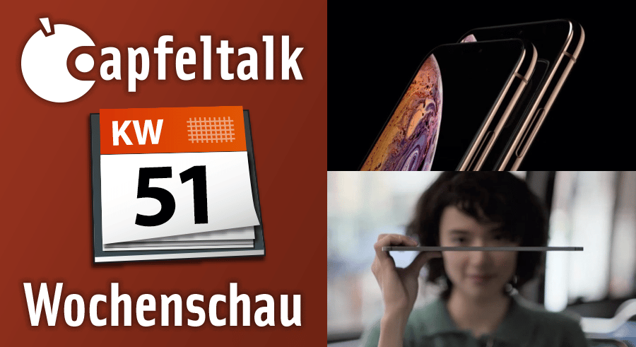 Neulich bei Apfeltalk – Was letzte Woche wichtig war KW 51/2018