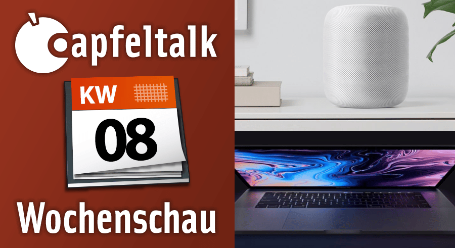 Neulich bei Apfeltalk – Was letzte Woche wichtig war KW 08/2019