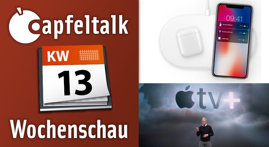 Neulich bei Apfeltalk – Was letzte Woche wichtig war KW 13/2019