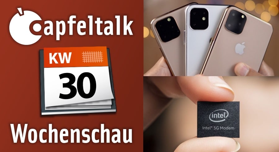 Neulich bei Apfeltalk – Was letzte Woche wichtig war KW 30/2019