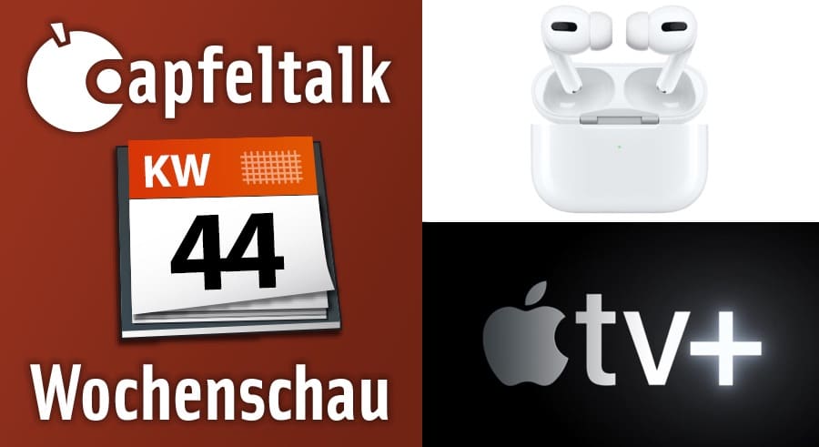 Neulich bei Apfeltalk – Was letzte Woche wichtig war KW 44/2019