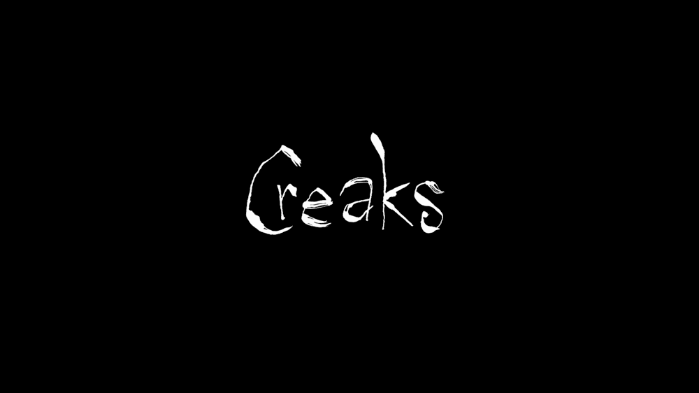 Creaks
