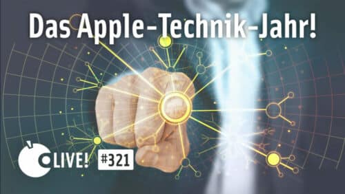 Das neue Apple-Technik-Jahr | Apfeltalk LIVE! #321