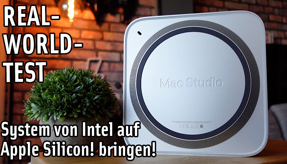 Mac Studio: Real-World-Test