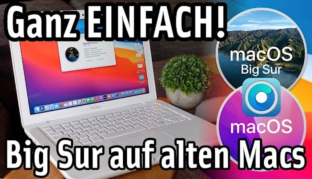 Ganz einfach! Big Sur auf alten Macs