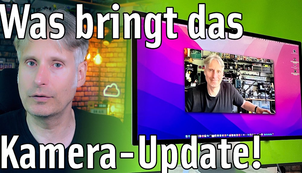 Was bringt das Kamera Update des Studio Display?