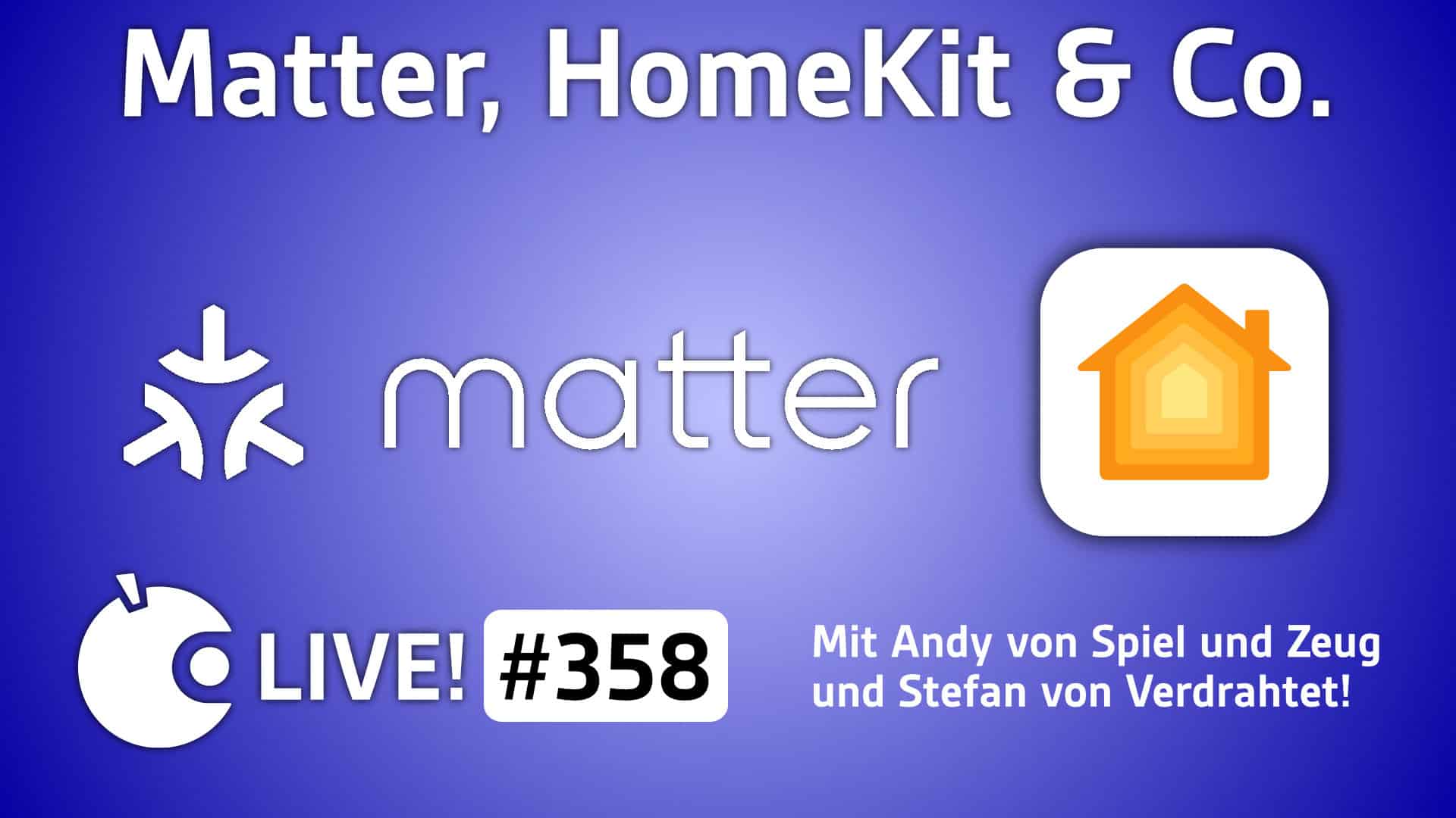 Matter, HomeKit und Co. | ApfeltalkLIVE! 358