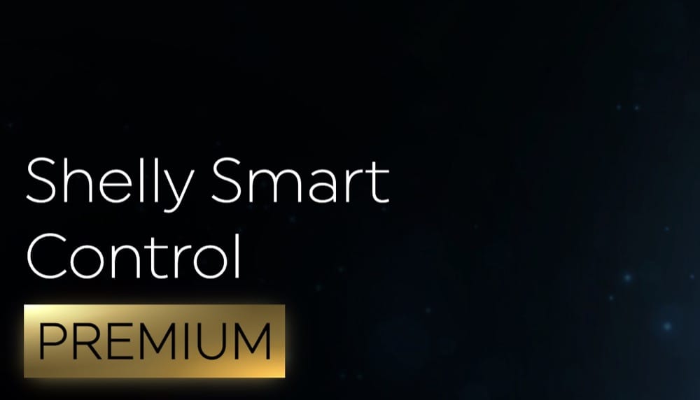 Shelly Premium: Smart-Home-Steuerung mit Abo