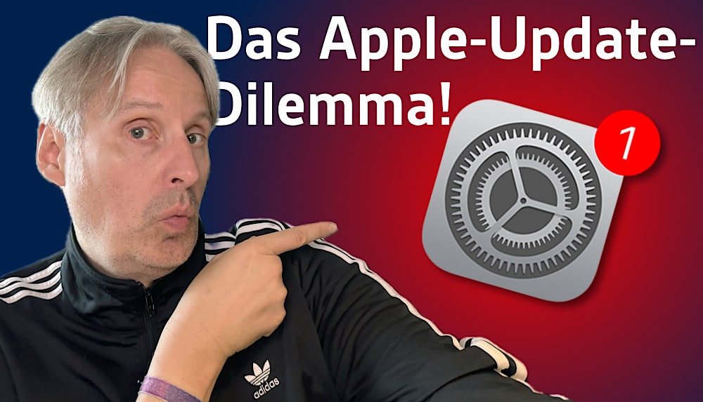 Das Apple Update Dilemma
