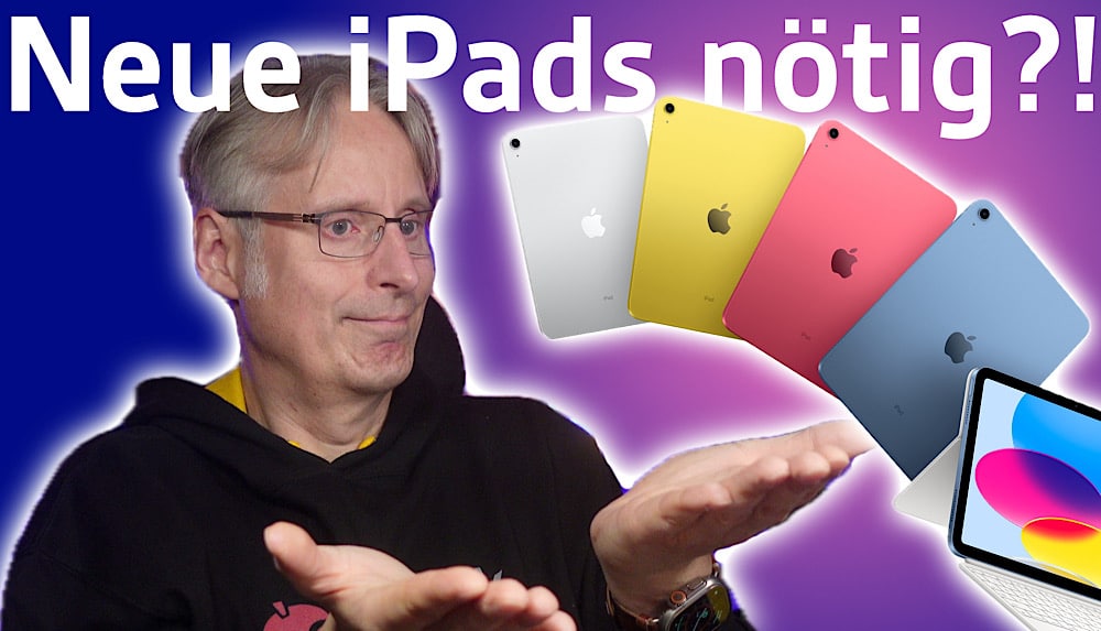 iPad-Updates 2024: Brauchst du das Neue?